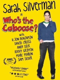 Постер фильма: Who's the Caboose?
