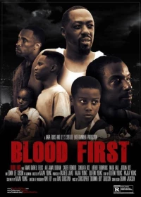 Постер фильма: Blood First