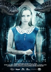 Постер фильма: Алиса: Самый тёмный час