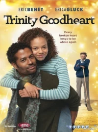 Постер фильма: Trinity Goodheart
