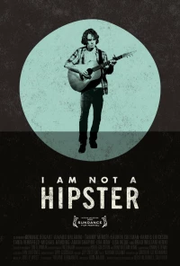 Постер фильма: Я не хипстер