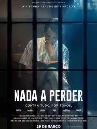 Постер фильма: Nada a Perder