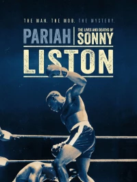 Постер фильма: Изгой: Жизнь и смерть Сонни Листона