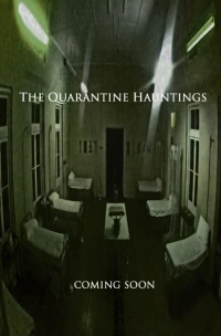 Постер фильма: The Quarantine Hauntings