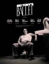 Постер фильма: Big Tony's Ballet
