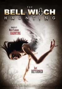 Постер фильма: The Bell Witch Haunting