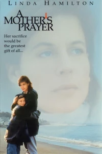Постер фильма: Материнская молитва