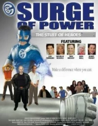 Постер фильма: Surge of Power: The Stuff of Heroes