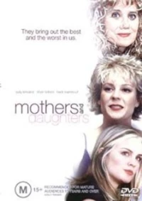 Постер фильма: Mothers and Daughters