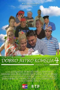 Постер фильма: Dobro jutro, komsija 4