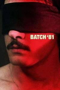 Постер фильма: Batch '81