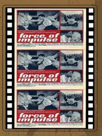 Постер фильма: Force of Impulse