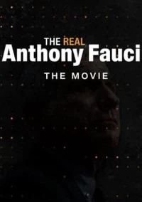 Постер фильма: Настоящий Энтони Фаучи