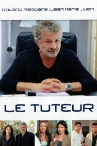 Постер фильма: Le Tuteur