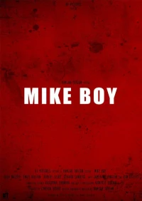 Постер фильма: Mike Boy