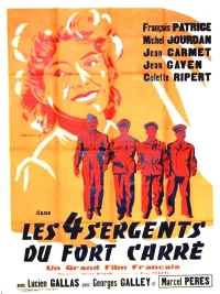 Постер фильма: Les quatre sergents du Fort Carré