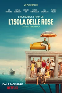 Постер фильма: Невероятная история Острова роз