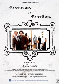 Постер фильма: Fantasmes et fantômes