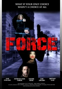 Постер фильма: Force