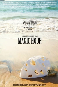 Постер фильма: Magic Hour