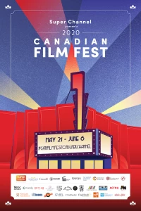 Постер фильма: Canadian Film Fest Presented by Super Channel