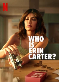 Постер фильма: Кто такая Эрин Картер?
