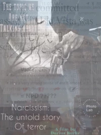 Постер фильма: Нарциссизм: Нерассказанная история террора