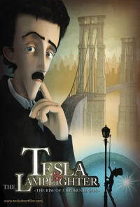 Постер фильма: Tesla and the Lamplighter