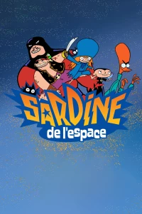 Постер фильма: Приключения Сардин в открытом космосе