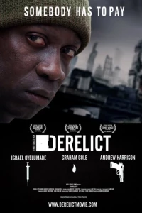 Постер фильма: Derelict