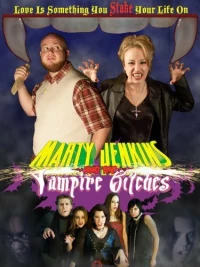 Постер фильма: Marty Jenkins and the Vampire Bitches