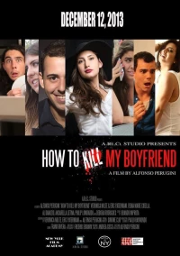 Постер фильма: How to Kill My Boyfriend
