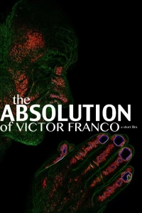 Постер фильма: The Absolution of Victor Franco