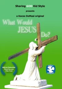 Постер фильма: What Would Jesus Do?