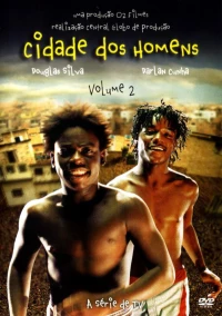 Постер фильма: Cidade dos Homens