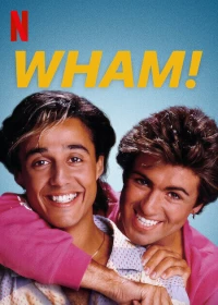 Постер фильма: Wham!