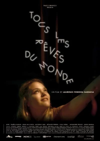 Постер фильма: Tous les rêves du monde