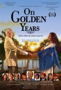 Постер фильма: On Golden Years