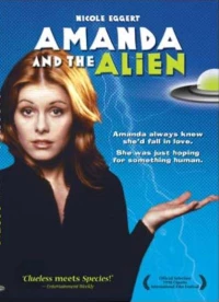 Постер фильма: Аманда и инопланетянин