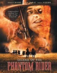 Постер фильма: Legend of the Phantom Rider