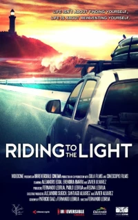 Постер фильма: Riding to the Light