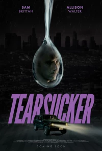 Постер фильма: Tearsucker