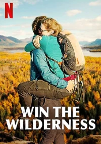 Постер фильма: Win the Wilderness: Alaska