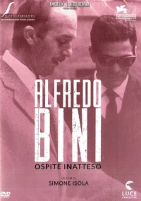 Постер фильма: Alfredo Bini, ospite inatteso