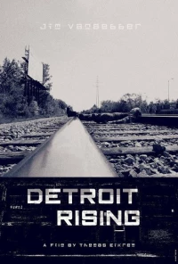 Постер фильма: Detroit Rising