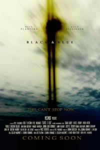 Постер фильма: Black & Blue