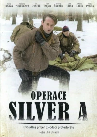 Постер фильма: Operace Silver A