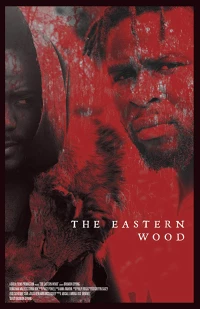 Постер фильма: The Eastern Wood