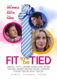 Постер фильма: Fit to Be Tied