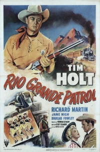 Постер фильма: Rio Grande Patrol